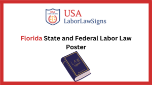 Florida State and Federal Labor Law Poster