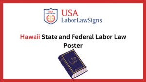 Hawaii State and Federal Labor Law Poster