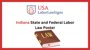 Benefits of Using Electronic Indiana State and Federal Labor Law Posters