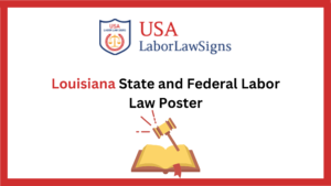 Louisiana State and Federal Labor Law Poster